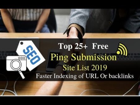 25+ Free Ping Submission Sites List | Index Website, Post & Backlinks Faster
